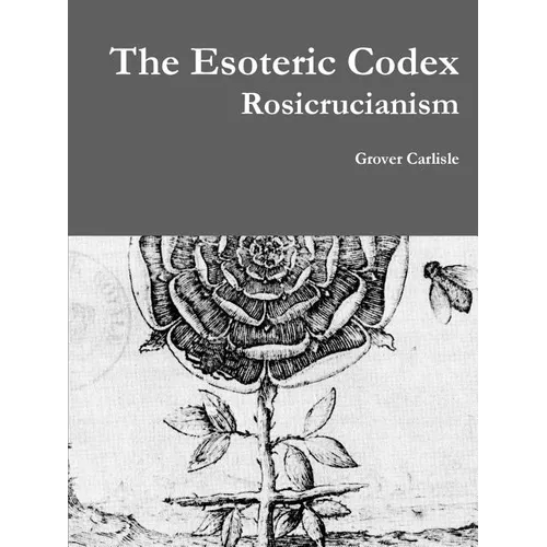 The Esoteric Codex: Rosicrucianism