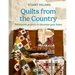 Quilts from the Country: Patchwork Projects to Decorate Your Home