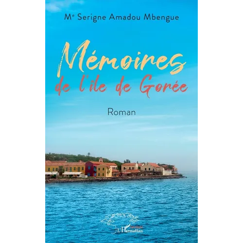Mémoires de l'île de Gorée