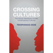 Crossing Cultures: The African worldview amidst contemporary cultures