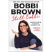 Still Bobbi: A Master Class in Leading an Authentic Life