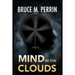 Mind in the Clouds