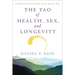 The Tao of Health, Sex and Longevity: A Modern Practical Guide to the Ancient Way