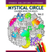 Mystical Circle Coloring Books for Adults Vol.2: A Mandala Coloring Book Amazing Flower, Animal and Doodle Patterns Design