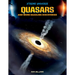 Quasars and More Dazzling Discoveries