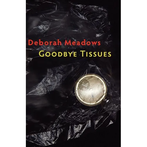 Goodbye Tissues