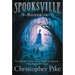 Spooksville 3-Books-In-1!: The Secret Path; The Howling Ghost; The Haunted Cave