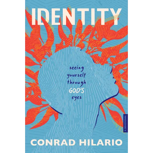 Identity: Seeing Yourself Through God's Eyes