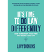 It's Time To Do Law Differently: How to reshape your firm and regain your life