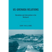 Us-Grenada Relations: Revolution and Intervention in the Backyard