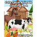 Cute Farm Animals Coloring Book For Toddlers: Enjoy 100 Designs Cute Farm Animals Easy for Beginners to learn How to in Color