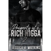 Property of a Rich Nigga 2