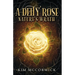 A Deity Rose: Nature's Wrath