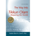 The Way Into Tikkun Olam (Repairing the World)