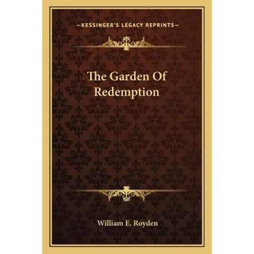 The Garden Of Redemption