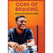 Gods of Bruising