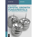 Crystal Growth Fundamentals: Thermodynamics of Crystallization