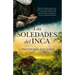 Soledades del Inca, Las