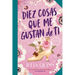 Diez Cosas Que Me Gustan de Ti (Bevelstoke 3)