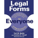 Legal Forms for Everyone: Wills, Probate, Trusts, Leases, Home Sales, Divorce, Contracts, Bankruptcy, Social Security, Patents, Copyrights, and More