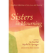 Sisters in Mourning: Daughters Reflecting on Care, Loss, and Meaning