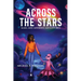 Across the Stars: Kara and Anokhi's Adventures