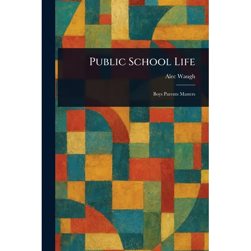Public School Life