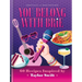 You Belong with Brie: 60 Recipes Inspired by Taylor Swift