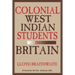 Colonial West Indian Students in Britain