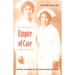 Empire of Care: Nursing and Migration in Filipino American History