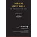 Mirror Study Bible 10th Edition 1200 page Hardcover Updated JUNE 2025 [Excluding Acts] 7 X 10 Inch, Wide Margin.
