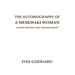 The Autobiography of a Meskwaki Woman: A New Edition and Translation: