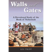 Walls and Gates: A Devotional Study of the Book of Nehemiah