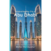 Celebrating the City of Abu Dhabi