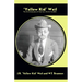 Yellow Kid Weil: The Autobiography of America's Master Swindler