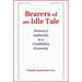Bearers of an Idle Tale: Women's Authority in a Credibility Economy; 2024 Madeleva Lecture in Spirituality