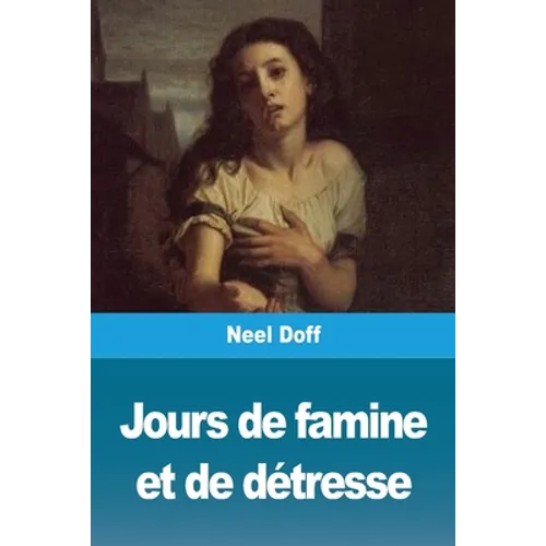 Jours de famine et de détresse