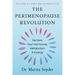 The Perimenopause Revolution: Reclaim Your Hormones, Metabolism & Energy