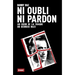 Ni oubli ni pardon