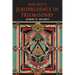 Mackeys Jurisprudence of Freemasonry: The written and Unwritten Laws of Freemasonry