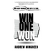 Win One Won: Win Every Moment, One Day at a Time