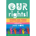 Our Rights!: Stories and Poems about Children's Rights