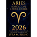 Aries Horoscope & Soul Guide for 2026: Monthly Guidance, Cosmic Rituals, and Rebirth Through the Stars