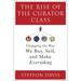The Rise of the Curator Class: Changing the Way We Buy, Sell, and Make Everything