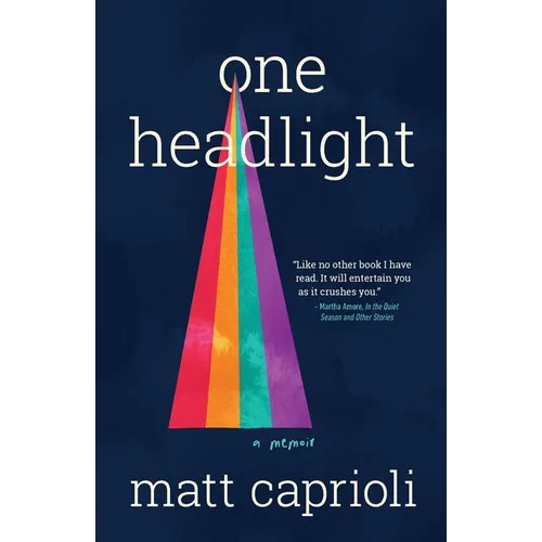 One Headlight: A Memoir