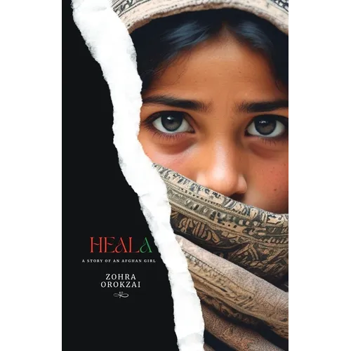 Heala: A Story of an Afghan Girl