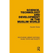 Science, Technology and Development in the Muslim World