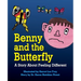 Benny and the Butterfly: A Story About Feeling Different
