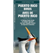 Puerto Rico Birds/Aves de Puerto Rico, 2nd Ed