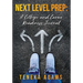 Next Level Prep: A College and Career Readiness Journal